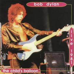 Bob Dylan : The Child's Baloon